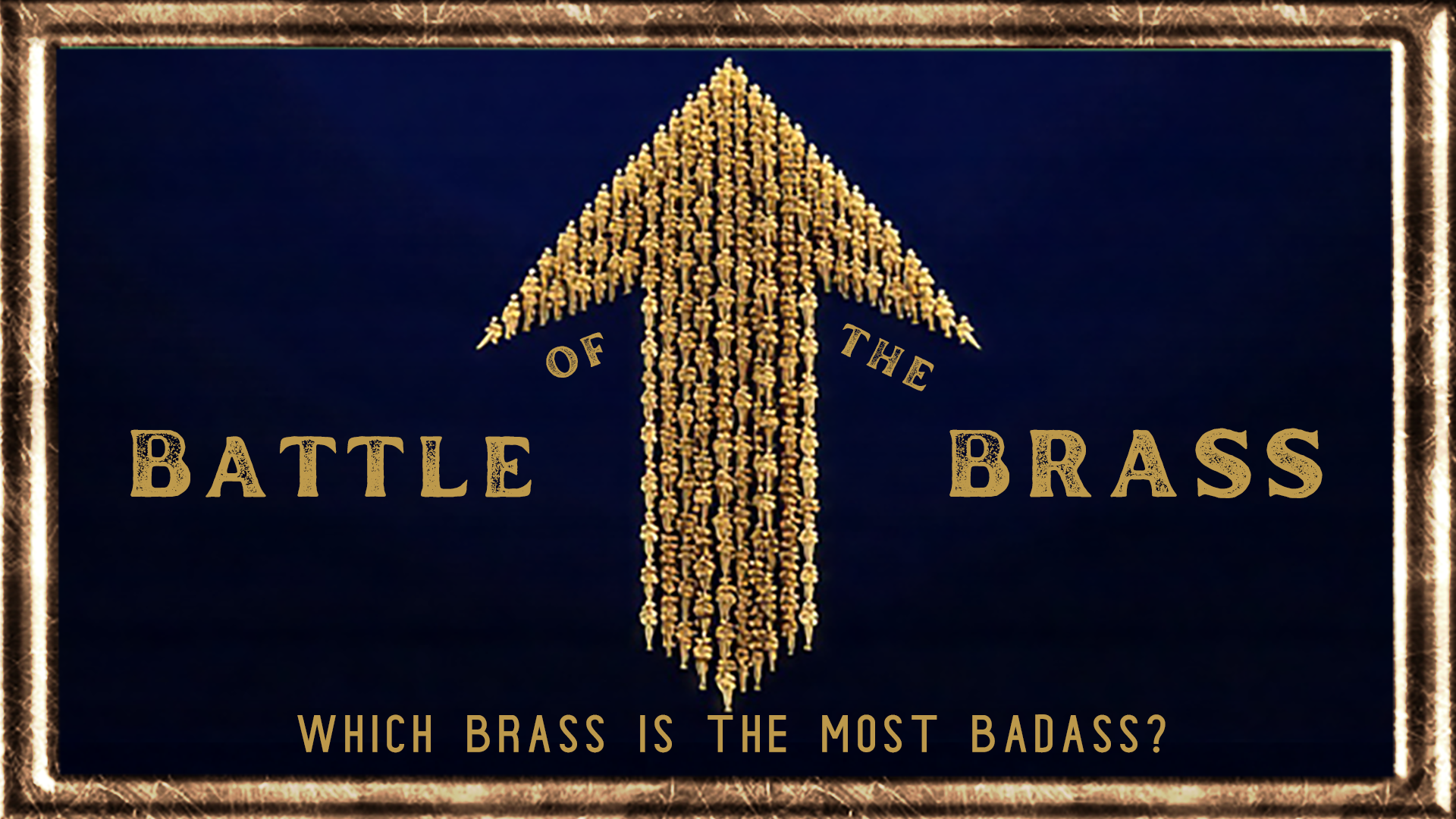 Battle of the Brass: Realism Embedded